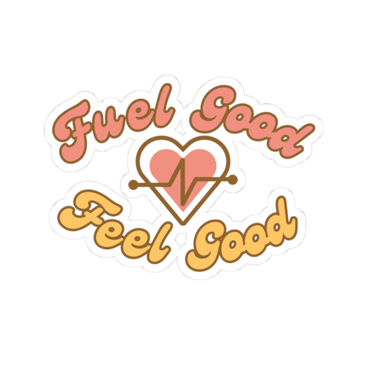 Fuel Good Sticker
